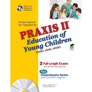  Praxis II Education of Young Children 0020,0021,0022 W/CD 