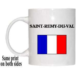  France   SAINT REMY DU VAL Mug 