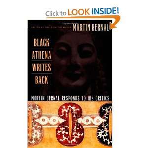   Athena Writes Back: Martin Bernal Responds to His Critics [Paperback