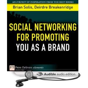Social Networking for Promoting YOU as a Brand [Unabridged] [Audible 