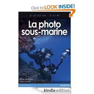 La photo sous marine (Zoom sur) (French Edition) Pascal Baril 