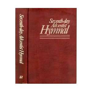 The Seventh day Adventist Hymnal (9780828010603): Unknown