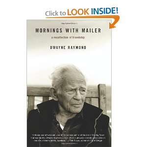 Start reading Mornings with Mailer A Recollection of Friendship on 