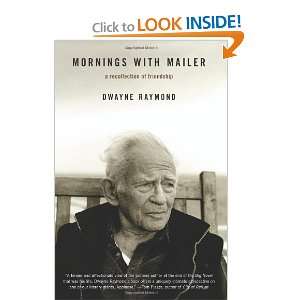 Start reading Mornings with Mailer: A Recollection of Friendship on 