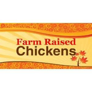  3x6 Vinyl Banner   Farm Raised Chickens: Everything Else