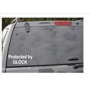  PROTECTED BY GLOCK  window decal: Everything Else