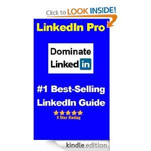 Become A LinkedIn Pro, #1 Best Selling Guide To Help You Start 