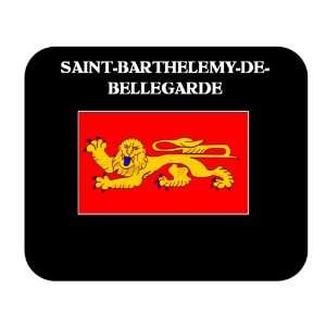Aquitaine (France Region)   SAINT BARTHELEMY DE BELLEGARDE Mouse Pad