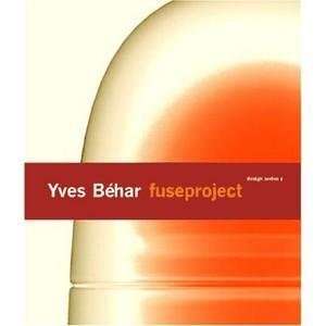  Yves Behar Fuseproject Joseph/ Behar, Yves/ San Francisco 