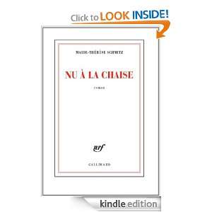 Nu à la chaise (Blanche) (French Edition): Marie Thérèse Schmitz 