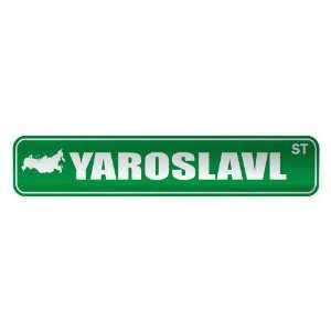   YAROSLAVL ST  STREET SIGN CITY RUSSIA