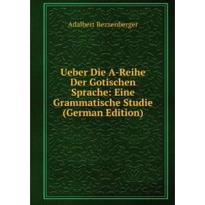   Studie (German Edition) (9785874863548) Adalbert Bezzenberger Books