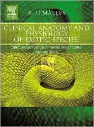 Clinical Anatomy and Physiology of Exotic Species Structure and 
