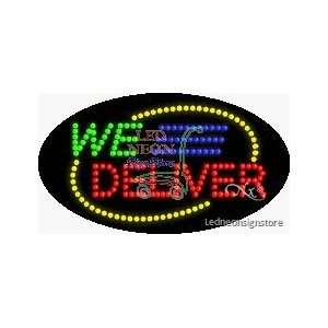  We Deliver LED Sign 15 inch tall x 27 inch wide x 3.5 inch 