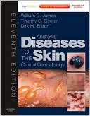 Andrews Diseases of the Skin William D. James