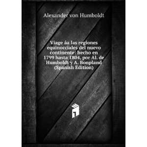   Bonpland (Spanish Edition): Alexander von Humboldt: Books