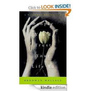 People Youd Trust Your Life To: Bronwen Wallace:  Kindle 
