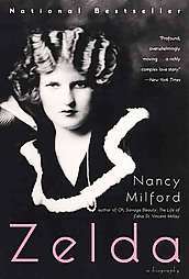 Zelda A Biography by Nancy Milford 1992, Paperback, Reissue 