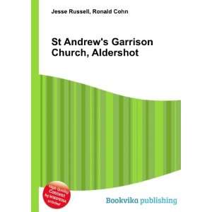 St Andrews Garrison Church, Aldershot Ronald Cohn Jesse Russell 