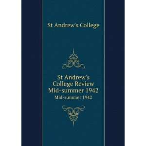  Andrews College Review. Mid summer 1942: St Andrews College: Books