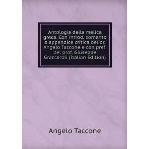   del prof. Giuseppe Graccaroli (Italian Edition): Angelo Taccone: Books