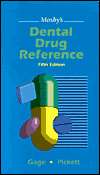 Mosbys Dental Drug Reference, (0323011969), Tommy W. Gage, Textbooks 
