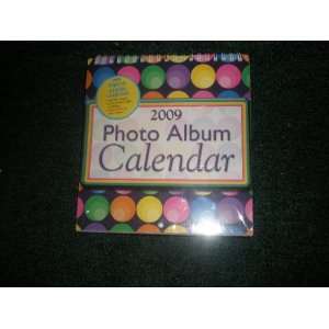  Photo Album 2009 Calendar 