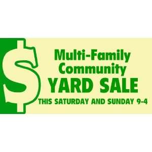   3x6 Vinyl Banner   Multi Family Community Yard Sale 