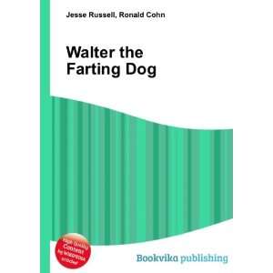  Walter the Farting Dog Ronald Cohn Jesse Russell Books