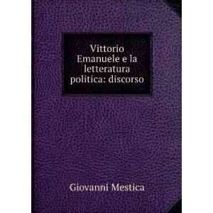  Vittorio Emanuele e la letteratura politica discorso 