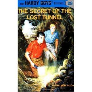 Image: Hardy Boys 29: The Secret of the Lost Tunnel: The Secret of the 