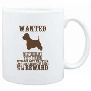 Mug White  Wanted West Highland White Terrier   $1000 Cash Reward 