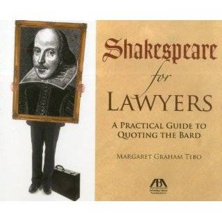 Shakespeare for Lawyers: A Practical Guide to Quoting the Bard by 