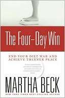 Four Day Win End Your Diet Martha Beck