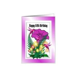  64th / Happy Birthday / Flowers and Hummingbirds Card 