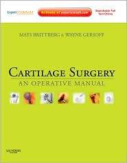 Cartilage Surgery An Operative Manual, Expert Consult Online and 