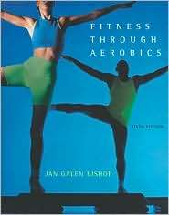   Aerobics, (0805354557), Jan Galen Bishop, Textbooks   