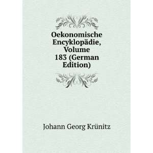  Oekonomische EncyklopÃ¤die, Volume 183 (German Edition 