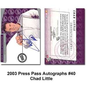  Press Pass Autographs 03 Chad Little Card: Sports 
