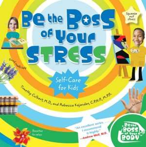   Be the Boss of Your Stress by Timothy Culbert, Free 