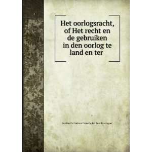   land en ter .: Jacobus Catharinus Cornelis den Beer Poortugael: Books