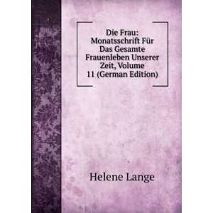   Zeit, Volume 11 (German Edition) (9785874691608): Helene Lange: Books