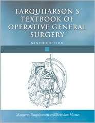 Farquharsons Textbook of Operative General Surgery, (0340814985 