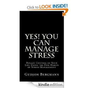   of Effective Stress Management eBook Gudjon Bergmann Kindle Store