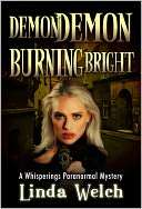 Demon Demon Burning Bright, Whisperings book four