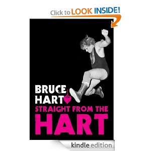 Straight from the Hart: Bruce Hart:  Kindle Store