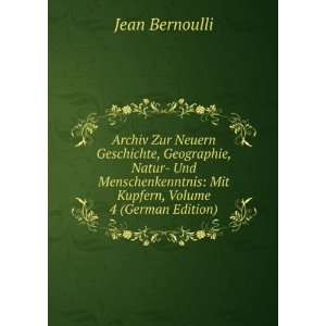    Mit Kupfern, Volume 4 (German Edition) Jean Bernoulli Books