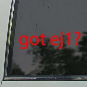  Got Ej1? Red Decal Truck Bumper Window Vinyl Red Sticker 