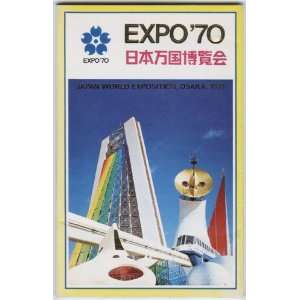 Reprint Expo 70 / Japan World Exposition, Osaka, 1970. 1970  