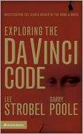 Exploring the Da Vinci Code Lee Strobel
